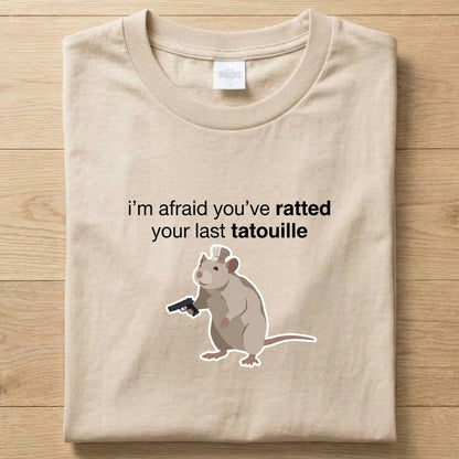 Ratted - Funny T-Shirt Unisex