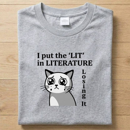 Literature - Funny T-Shirt Unisex