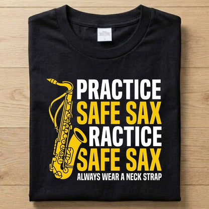 Safe Sax - Funny T-Shirt Unisex