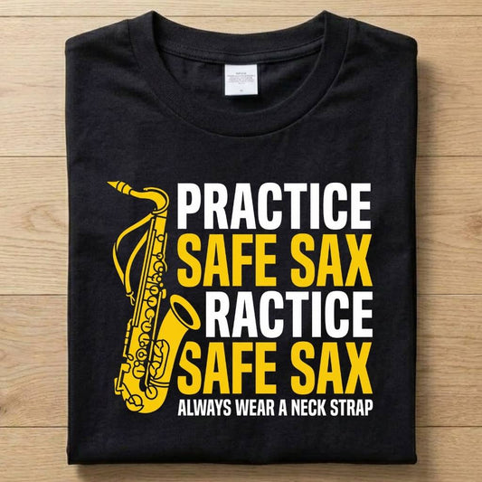 Safe Sax - Funny T-Shirt Unisex