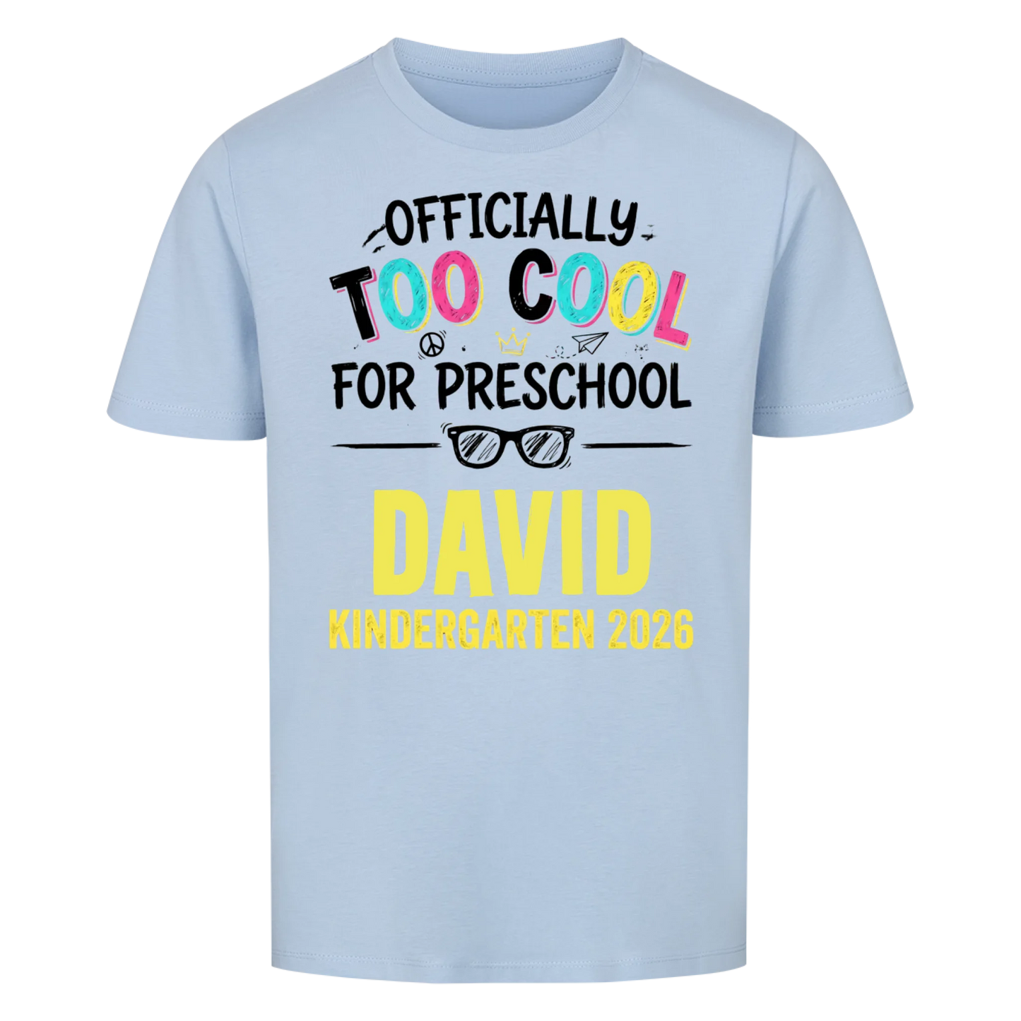 Too Cool – Kids' Back to School T-Shirt