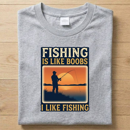 Fishing - Funny T-Shirt Unisex